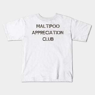 Maltipoo Appreciation Club Kids T-Shirt